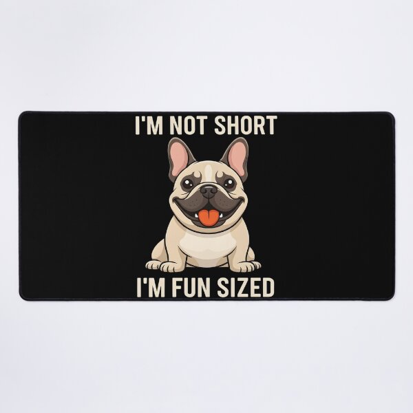 Item preview, I'm Not Short I'm Fun Sized - Funny French Bulldog Owner Joke designed and sold by OlakunleOloroz.