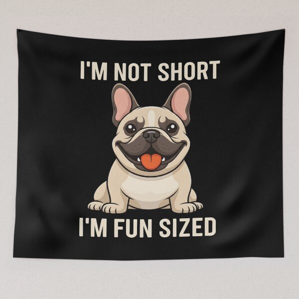 Item preview, I'm Not Short I'm Fun Sized - Funny French Bulldog Owner Joke designed and sold by OlakunleOloroz.