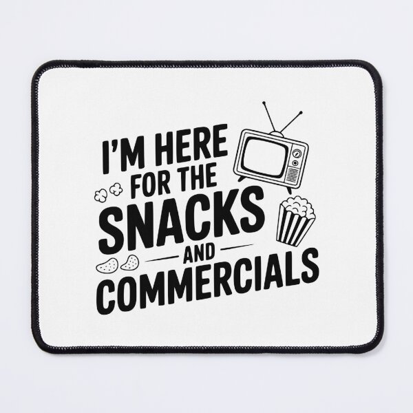 Item preview, I'm Here for the Snacks and Commercials designed and sold by Frank Ring.