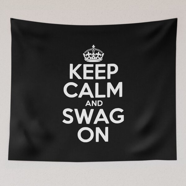 Item preview, Keep Calm and Swag On designed and sold by Frank Ring.