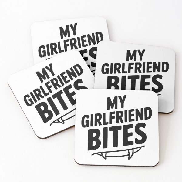 Item preview, My Girlfriend Bites designed and sold by Frank Ring.