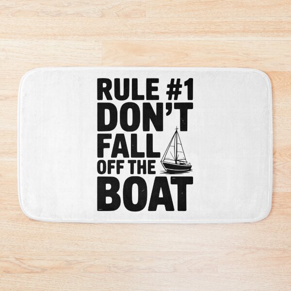 Item preview, Rule #1 Don't Fall Off the Boat designed and sold by Frank Ring.