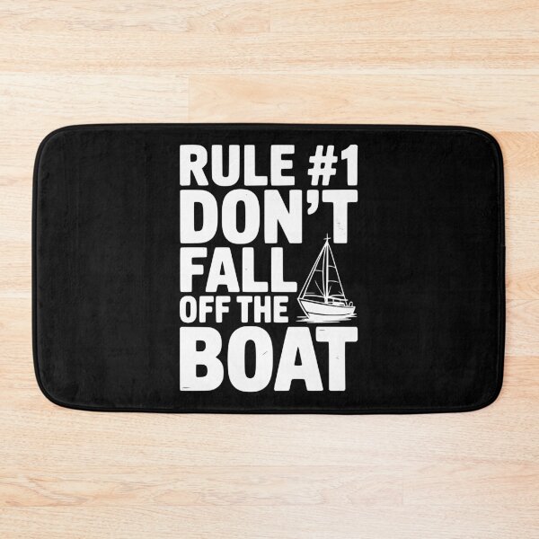 Item preview, Rule #1 Don't Fall Off the Boat designed and sold by Frank Ring.