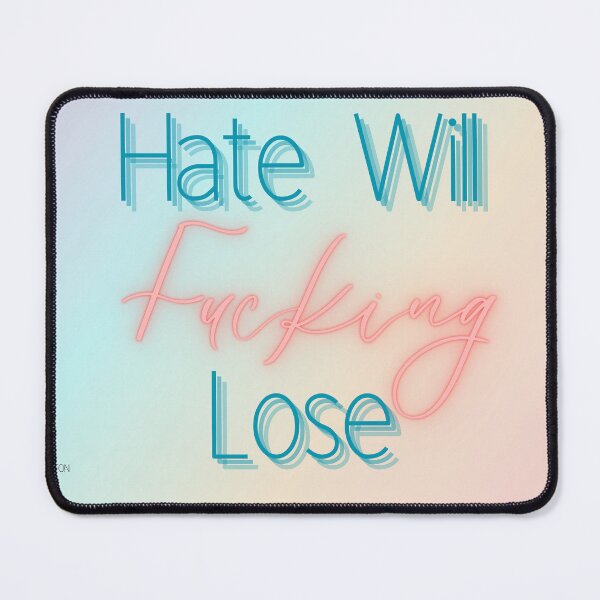 Item preview, Hate Will F*kn Lose designed and sold by stoningtonpride.