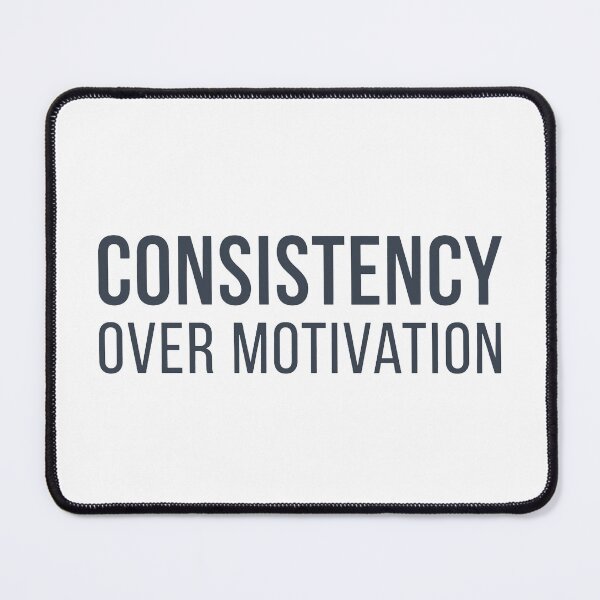 Item preview, Consistency Over Motivation – Minimal Discipline Quote Typography designed and sold by andry01.