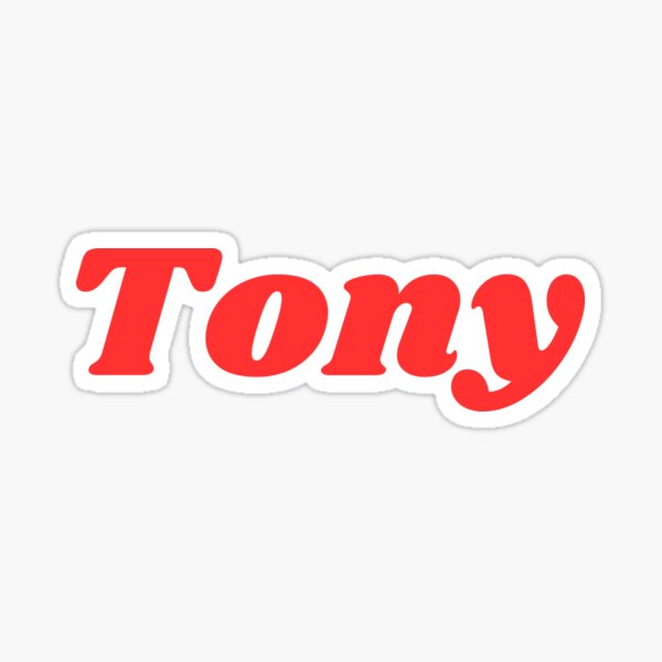 First Name Tony Merch & Gifts for Sale | Redbubble