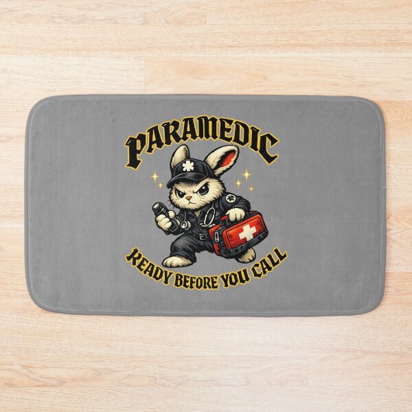 Item preview, Paramedic Bunny Ready Before You Call Emergency Medic Art Pride designed and sold by ClinicalHubs.