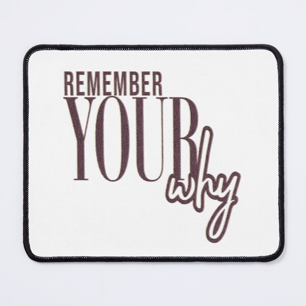 Item preview, Remember Your Why Quote designed and sold by KatBeeTee.