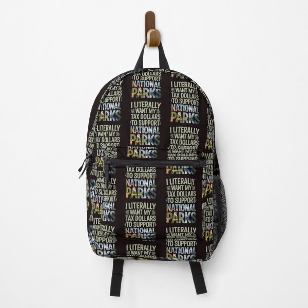 Item preview, I Literally Want My Tax Dollars to Support National Parks – Educational Conservation Statement designed and sold by Redgiant87x.