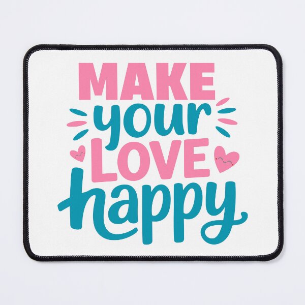 Item preview, Make Your Love Happy Cute Valentine’s Day Love Quote Design designed and sold by AnnCraftsPH.