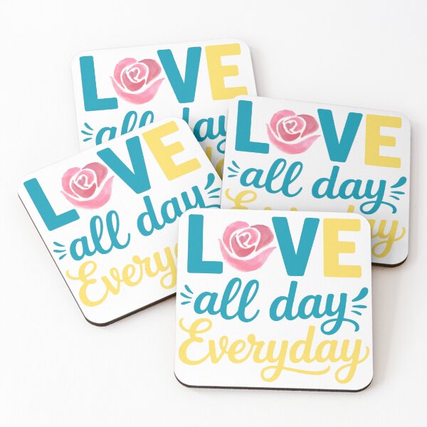 Item preview, Love All Day Everyday Inspirational Love Quote Cute Typography Design designed and sold by AnnCraftsPH.