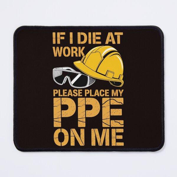 Item preview, If I Die at Work Please Place My PPE on Me – Dark Humor Construction Worker Joke designed and sold by Redgiant87x.