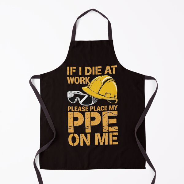 Item preview, If I Die at Work Please Place My PPE on Me – Dark Humor Construction Worker Joke designed and sold by Redgiant87x.