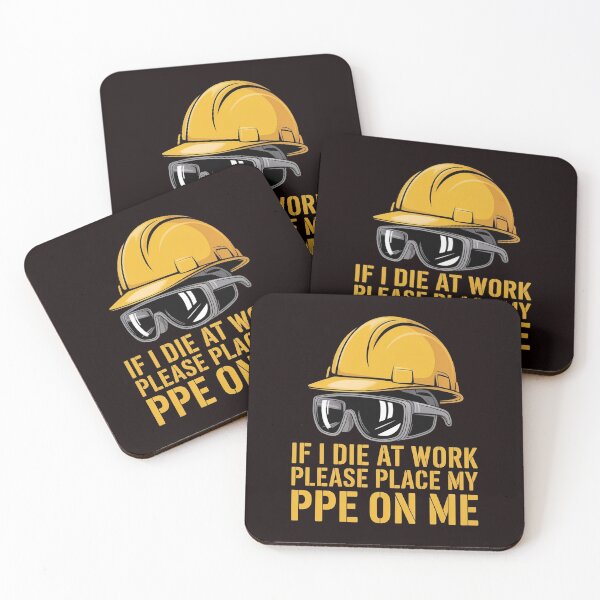 Item preview, If I Die at Work Please Place My PPE on Me – Workwear Joke with Dark Humor designed and sold by Redgiant87x.