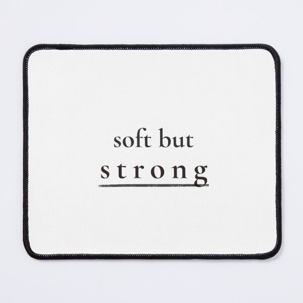Item preview, Soft But Strong Quote – Minimal Aesthetic Typography Design designed and sold by glowtrendz.