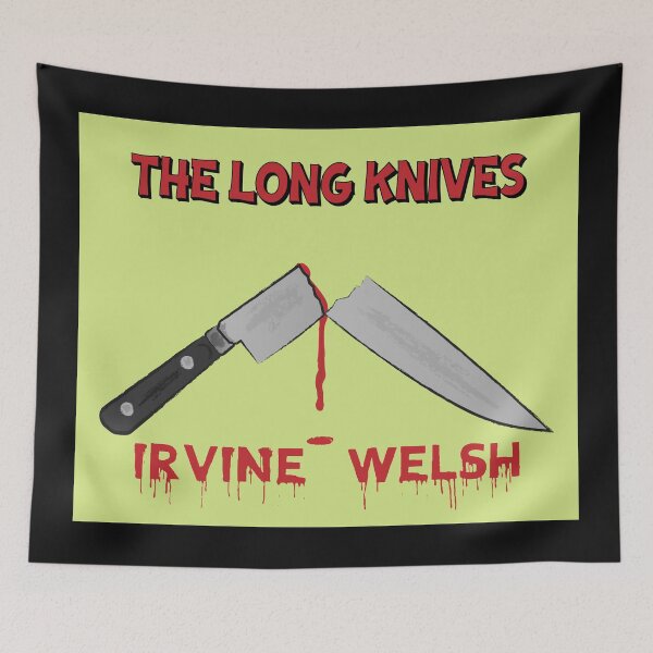 Item preview, THE LONG KNIVES IRVINE WELSH designed and sold by FULLER FACTORY.