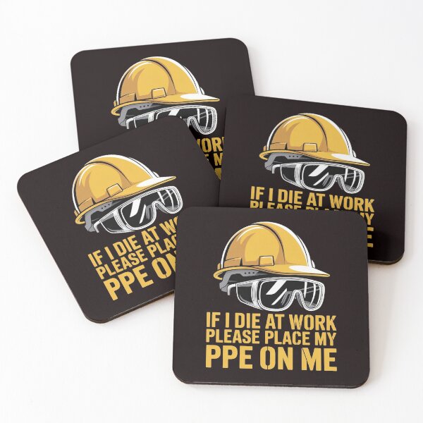 Item preview, If I Die at Work Please Place My PPE on Me – Jobsite Dark Humor Design designed and sold by Redgiant87x.