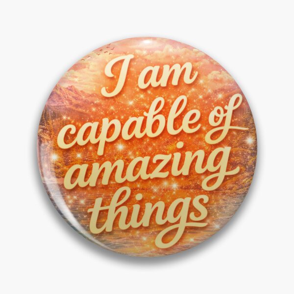Item preview, I Am Capable of Amazing Things designed and sold by Julie LTD - Living The Dream!.
