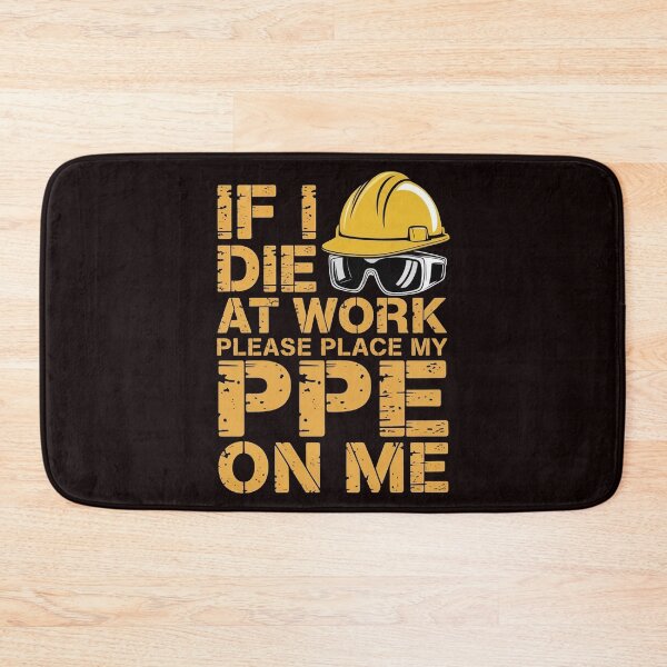 Item preview, If I Die at Work Please Place My PPE on Me – Dark Humor Safety Joke designed and sold by Redgiant87x.