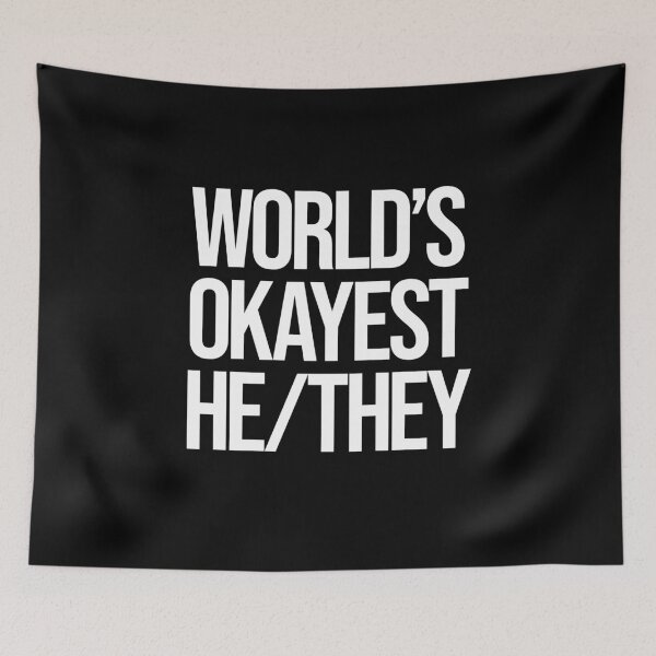 Item preview, Worlds Okayest He They designed and sold by BritySpear.