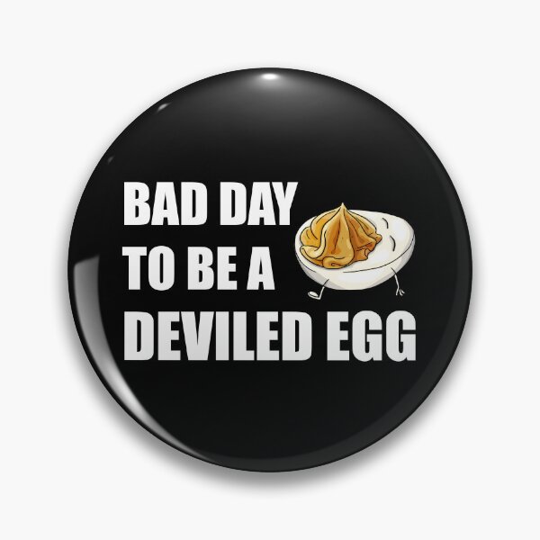 Item preview, Bad Day to Be a Deviled Egg designed and sold by PolaMaku.