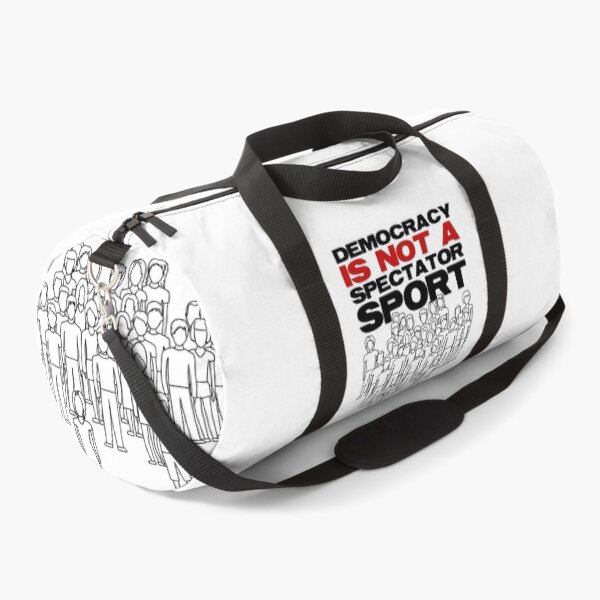 Item preview, Democracy Isn’t A Spectator Sport designed and sold by PolaMaku.