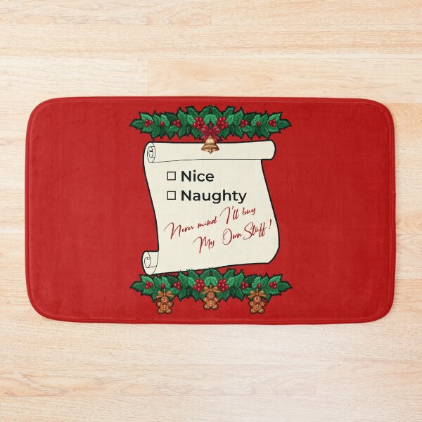 Item preview, Nice Naughty Never Mind I'll Buy My Own Stuff designed and sold by PolaMaku.