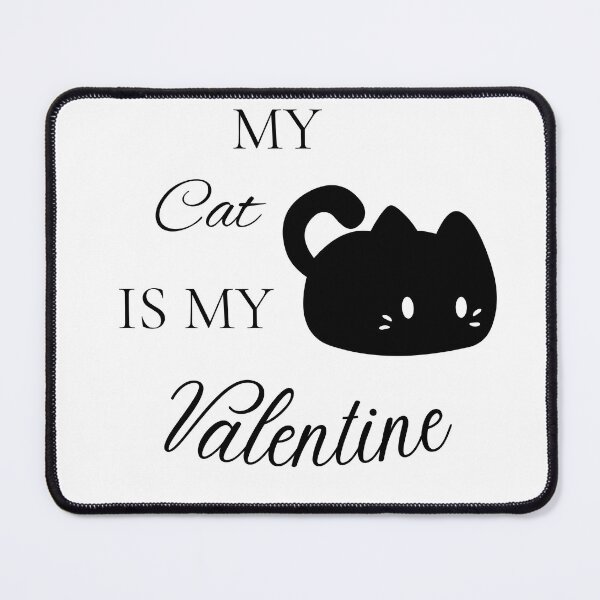 Item preview, My cat is my valentine designed and sold by MonoWearShop.