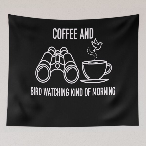 Item preview, Coffee and Bird Watching Kind of Morning - Funny Birder Lifestyle designed and sold by Axivra.