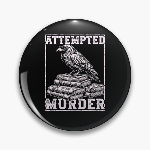 Item preview, Attempted Murder Crow Pun - Funny Bird Watching & Dark Humor Design designed and sold by Axivra.