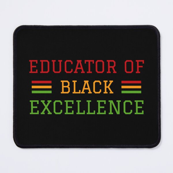Item preview, Educator of Black Excellence Teacher Appreciation designed and sold by aspanguji.
