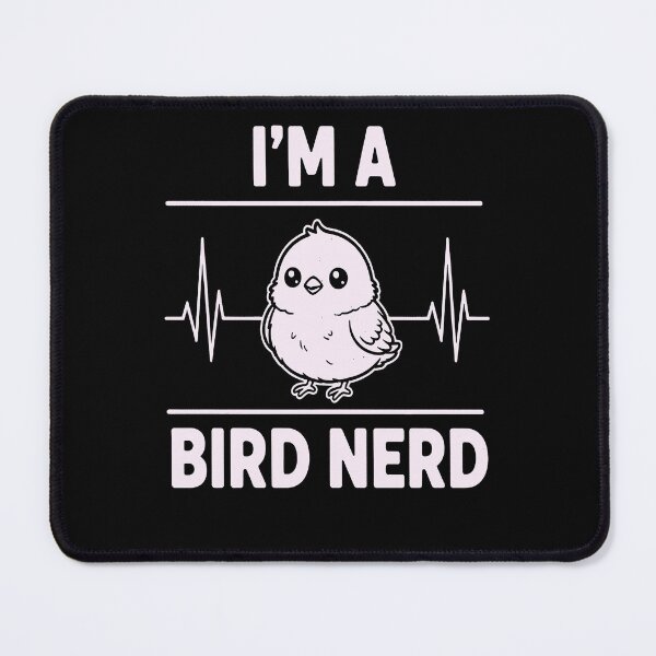 Item preview, I’m a Bird Nerd - Funny Bird Watching & Nature Hobbyist designed and sold by Axivra.