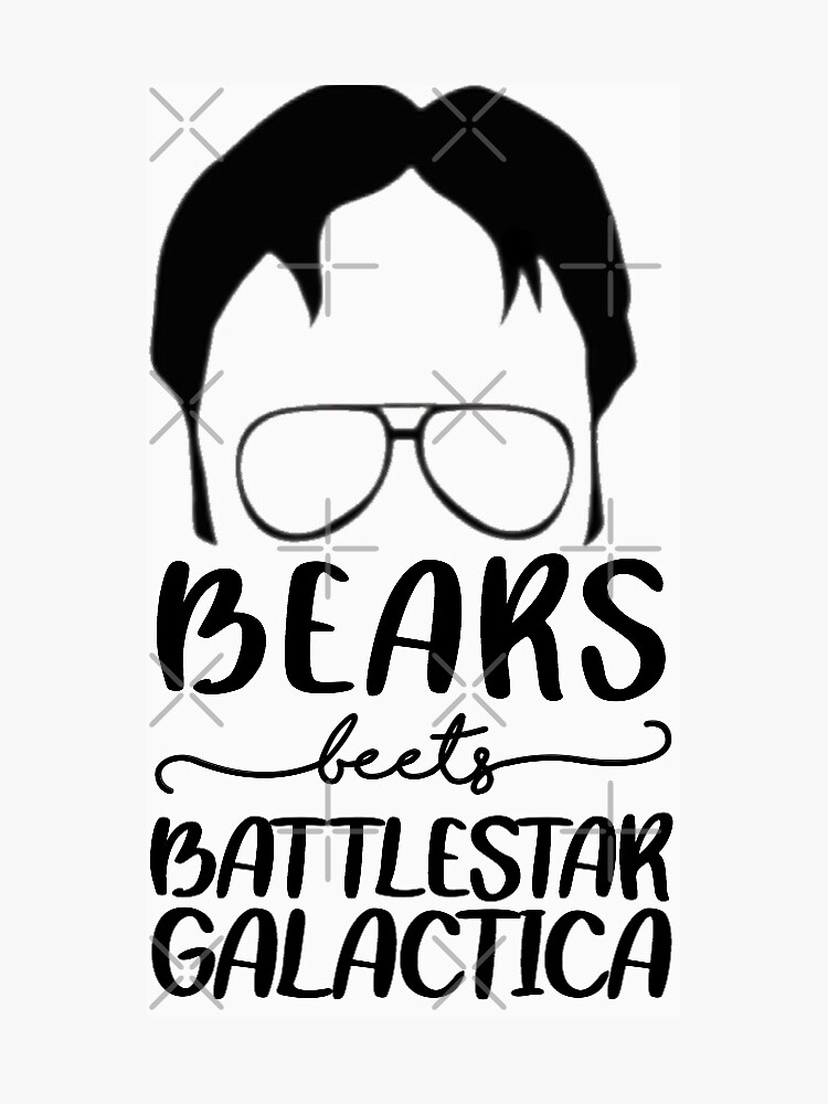 "Dwight Schrute Bears Beets Battlestar Galactica" Sticker by