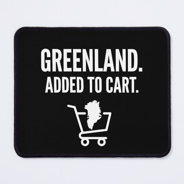 Item preview, Greenland Added To Cart - Funny Political Meme designed and sold by TextCrew.