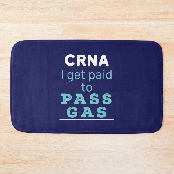 Item preview, CRNA Funny Nurse Anesthetist I Get Paid to Pass Gas designed and sold by jaygo.