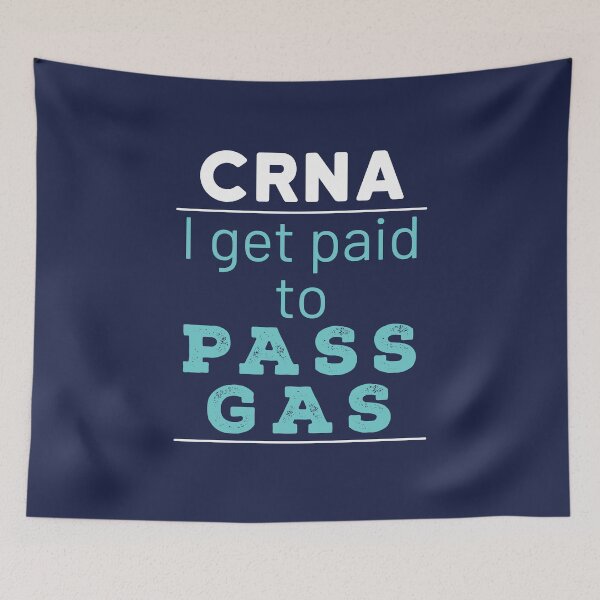 Item preview, CRNA Funny Nurse Anesthetist I Get Paid to Pass Gas designed and sold by jaygo.