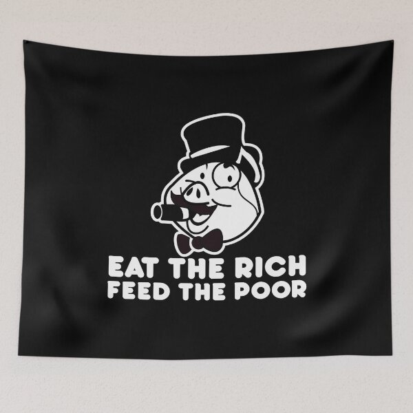 Item preview, Eat the rich feed the poor designed and sold by remerasnerdas.