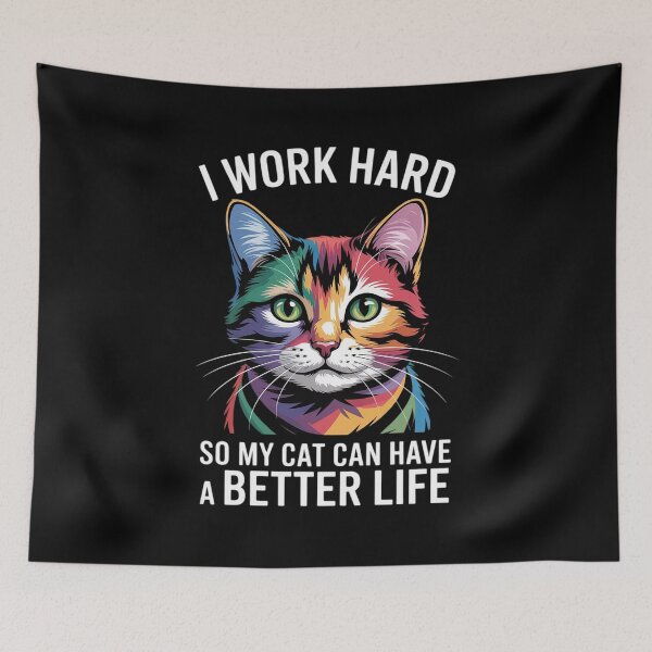 Item preview, I Work Hard So My Cat Can Have A Better Life - Cat Lover 1 designed and sold by angolinnArt.