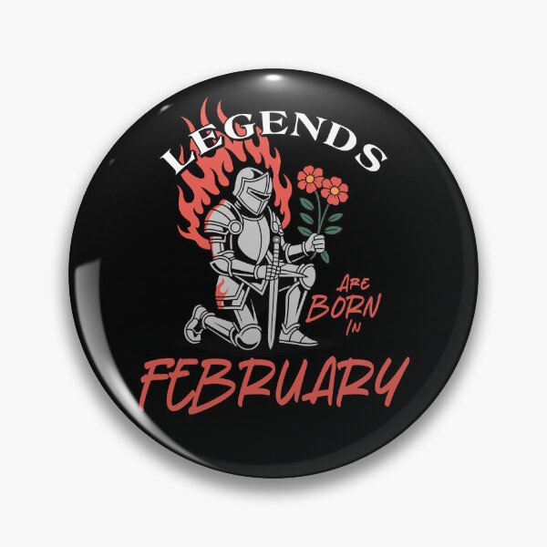 Item preview, Legends Are Born in February – Knight Birthday Graphic designed and sold by TipTop GFX.