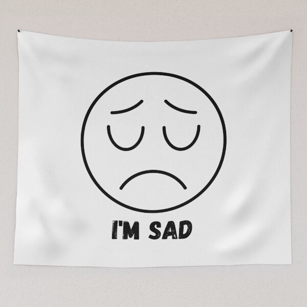 Item preview, I’m Sad – Minimalist Emotional Quote Artwork | Honest Feelings Typography Design designed and sold by smilup.