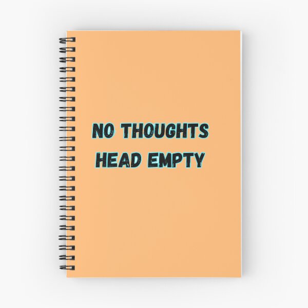 Item preview, No Thoughts Head Empty – Chill Brain Humor Design designed and sold by PaperSkyDigital.