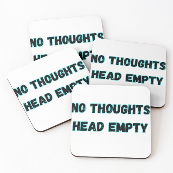 Item preview, No Thoughts Head Empty – Chill Brain Humor Design designed and sold by PaperSkyDigital.