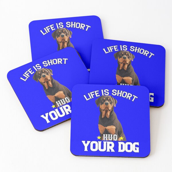 Item preview, Rottweiler Pet Owner Art Design Life Is Short Hug Your Dog designed and sold by fantasticdesign.