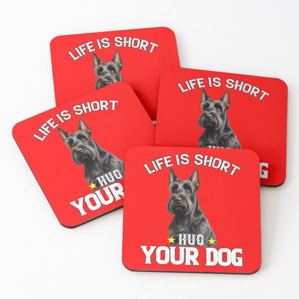 Item preview, Scottish Terrier Owner Art Design Life Is Short Hug Your Dog designed and sold by fantasticdesign.