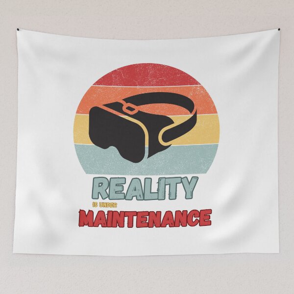 Item preview, Reality Is Under Maintenance Modern Philosophy Quote designed and sold by CleanDecor.