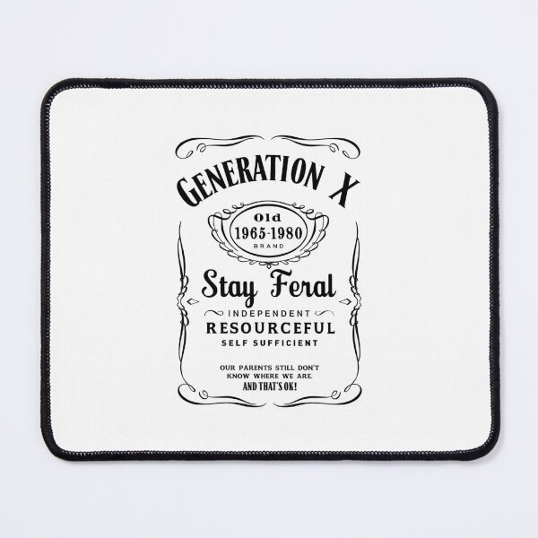 Item preview, Gen X Stay Feral designed and sold by AngryDesigns.