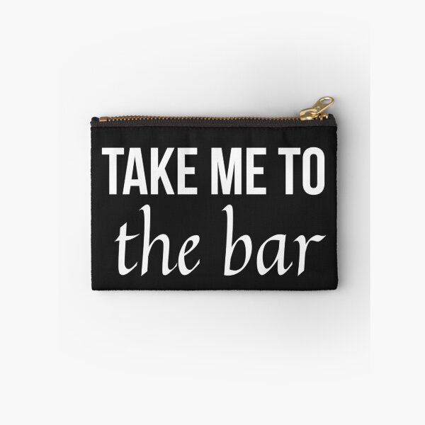 Item preview, Take me to the bar designed and sold by youniversum-eu.
