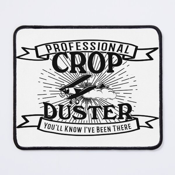 Item preview, Professional Crop Duster designed and sold by AngryDesigns.