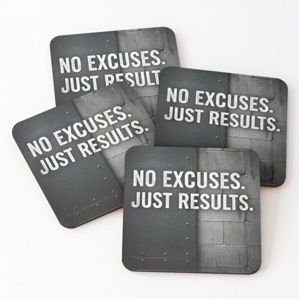 Item preview, No Excuses. Just Results. designed and sold by avenetvs.