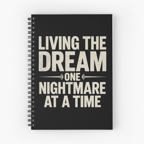 Item preview, Living The Dream One Nightmare At A Time  designed and sold by Meryem Mamouni.